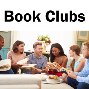 a stock photo of people talking holding books with the words book clubs at the top.